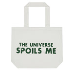 Load image into Gallery viewer, The Universe Spoils Me Tote
